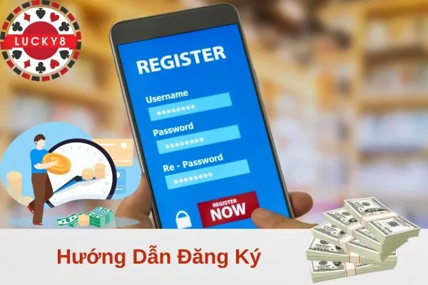 Hướng Dẫn Đăng Ký luck8